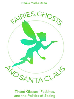 cover image of Fairies, Ghosts, and Santa Claus